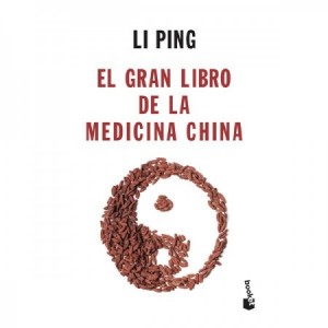 El gran libro de la Medicina China - Li Ping