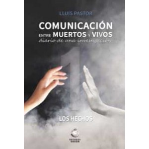 Libro "Comunicación entre muertos y vivos" Lluís Pastor